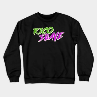 Rico Suave Crewneck Sweatshirt